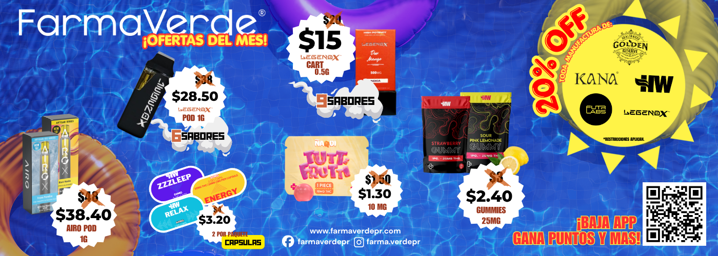 FarmaVerde ofertas del mes en Puerto Rico con descuentos en flores, shake, carts, pods, gummies y cápsulas de cannabis medicinal.