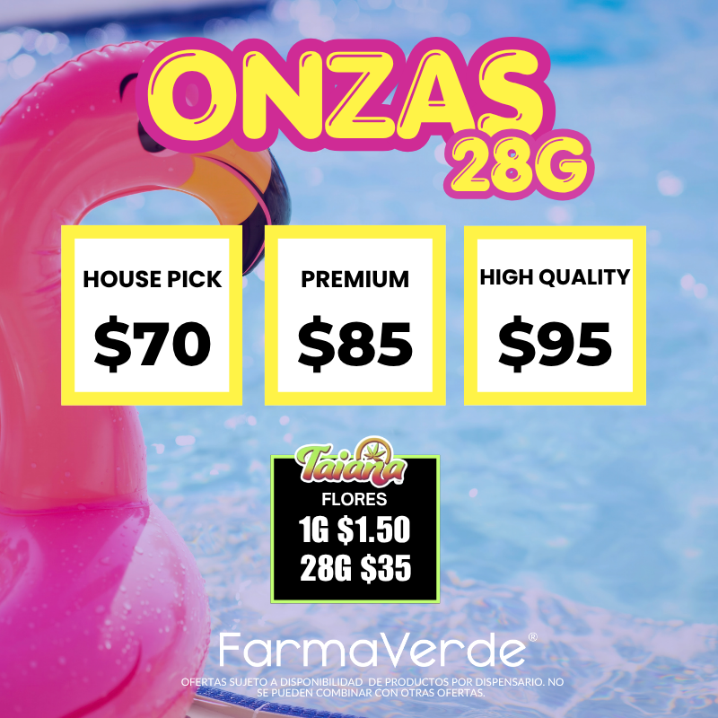 Ofertas de onzas 28g en FarmaVerde Puerto Rico: house pick $70, premium $85 y high quality $95 en cannabis medicinal.