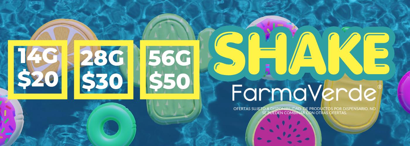 Oferta de shake en FarmaVerde Puerto Rico: 14g $20, 28g $30 y 56g $55 en cannabis medicinal a precio especial.