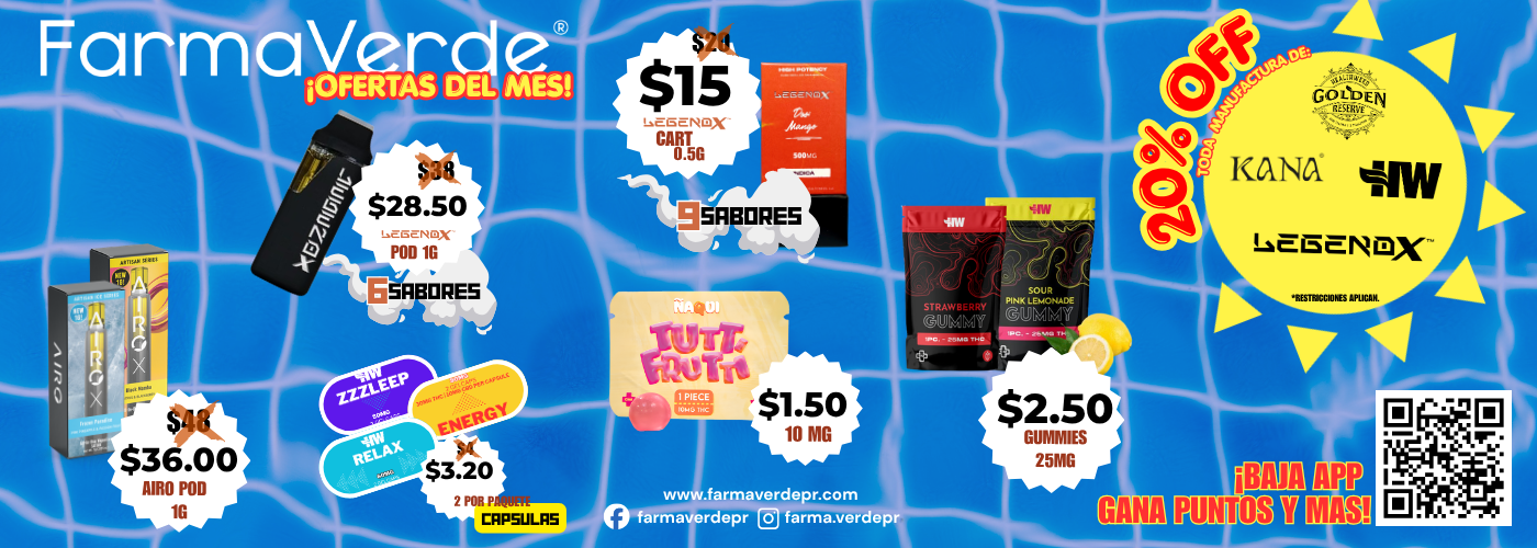 FarmaVerde Agosto 2026 cannabis specials featuring flower, shake, vape cartridges, pods, gummies, capsules and monthly medical cannabis deals in Puerto Rico.